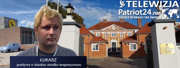 [VIDEO] PATRIOT24 INTERWENIUJE: Czy Polak jest bezpieczny w duńskim ośrodku terapeutycznym? Czy Ambasada RP dba o jego bezpieczeństwo?