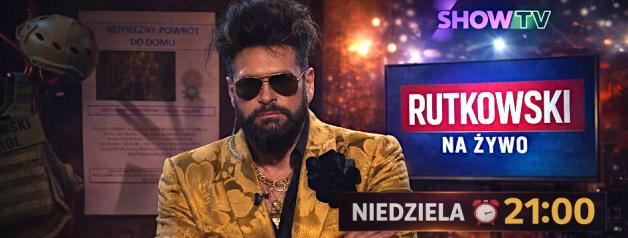 „Rutkowski na żywo” – rozmowy bez scenariusza. W niedzielę o 21:00 na  Show TV Polska